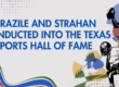 Brazile and Strahan Inducted into the Texas Sports Hall of Fame