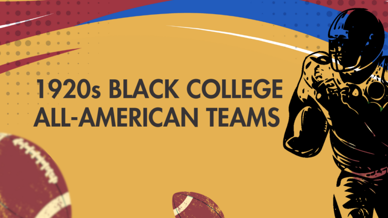 1920s Black College All American Teams 1920s Black College All American Teams